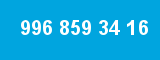 996 859 34 16 996 859 34 16